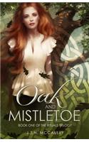 Oak and Mistletoe