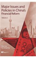 Major Issues and Policies in China's Financial Reform