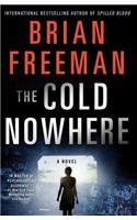 The Cold Nowhere: A Jonathan Stride Novel