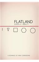 Flatland: A Romance of Many Dimensions