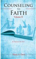 Counseling to Faith Volume II