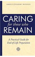 Caring for Those Who Remain: (English)