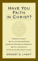 Have You Faith in Christ?