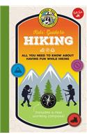 Ranger Rick Kids' Guide to Hiking: All You Need to Know about Having Fun While Hiking