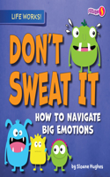 Don't Sweat It