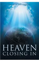 Heaven Closing in