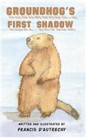 Groundhog's First Shadow