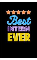 Best Intern Evers Notebook - Intern Funny Gift