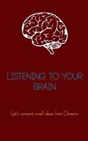 Listening To Your Brain Journal