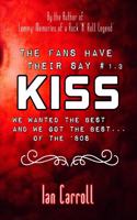 Fans Have Their Say KISS