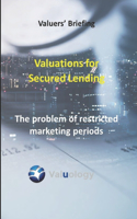 Valuations for Secured Lending