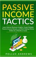 Passive Income Tactics