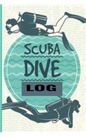 Scuba Dive Log: Scuba Diving Notebook, Journal, Logbook for Beginners and Experienced Divers. Ideal for Training and Certification. Perfect Gift for Women and Men