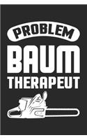 Problem Baum Therapeut