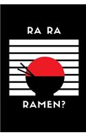 Ra Ra Ramen?