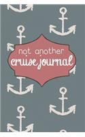Not another cruise journal, Bon Voyage & Travel Journal