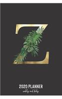 2020 Planner Weekly and Daily: Letter Z Monogram - Weekly & Daily Planner Notebook Journal 140 pages, 2020 Calendar - Year Resolution - Wish List Books & Places - Shopping Lists -