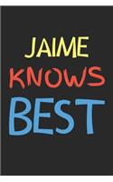 Jaime Knows Best