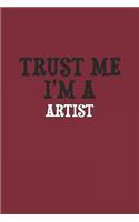 Trust Me I'm A Artist Notebook