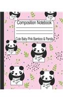 Cute Baby Pink Bamboo & Panda Composition Notebook