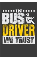In Bus Driver We Trust