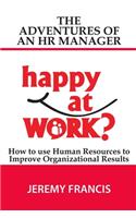 Adventures of an HR Manager