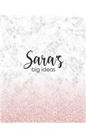 Sara's Big Ideas: Personalized Notebook - 8x10 Lined Women's Journal