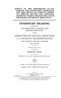 Effect of the President's FY 2012 budget and legislative proposals for the Office of Surface Mining on private sector job creation, domestic energy production, state programs, and deficit reduction