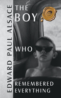 Boy Who Remembered Everything