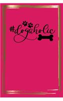 Dogaholic