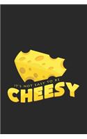 It's not easy to be cheesy