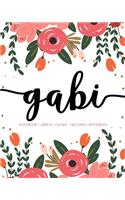 Gabi: Notebook - Libreta - Cahier - Taccuino - Notizbuch: 110 pages paginas seiten pagine: Modern Florals First Name Notebook in Coral, Pink & Orange on W