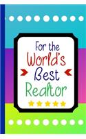 For the World's Best Realtor