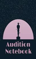 Audition Notebook: Thespian Notes - Actor's Journal - Theater Nerds - Writers - New York City - LA - Actor's Guild - Diary To Write Notes In - Headshots - Behind The T