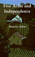 Five Acres and Independence: A Handbook for Small Farm Management