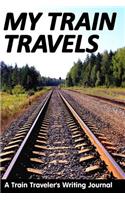 My Train Travels