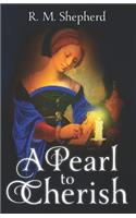 A Pearl to Cherish