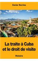 traite à Cuba et le droit de visite