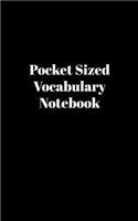 Pocket Sized Vocabulary Notebook: Language Vocabulary Skills Practice Notebook Split Into 2 Lined Columns Sections with Simple Black Cover