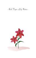 Red Tiger Lily Notes