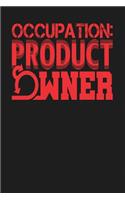 Occupation: Product Owner: Dark Gray, Red Design, Blank College Ruled Line Paper Journal Notebook for Project Managers and Their Families. (Agile and Scrum 6 x 
