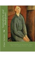 Specialists and Modigliani!