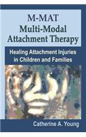 M-MAT Multi-Modal Attachment Therapy