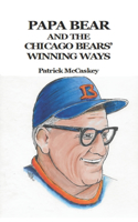 Papa Bear and the Chicago Bears' Winning Ways
