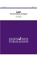 Loki: The Evil Trickster of Asgard, Conductor Score(Eighth Note Publications)