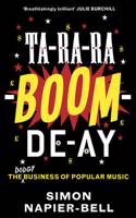 Ta-Ra-Ra-Boom-de-Ay: The Dodgy Business of Popular Music