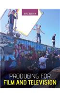 Producing for Film and Television
