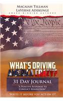 What's Driving America Crazy? 31 Day Journal