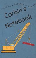 Corbin's Notebook: Construction Equipment Crane Cover 6x9 100 Pages Personalized Journal Drawing Notebook(2 Jr Journals and Notebooks for Corbin)