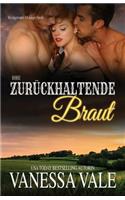 Ihre zuru&#776;ckhaltende Braut